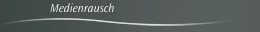 Medienrausch